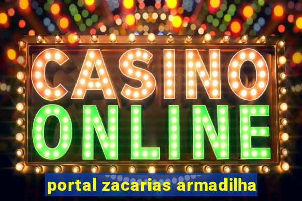 portal zacarias armadilha